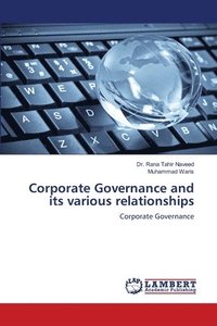 bokomslag Corporate Governance and its various relationships