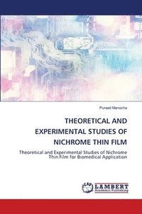 bokomslag Theoretical and Experimental Studies of Nichrome Thin Film