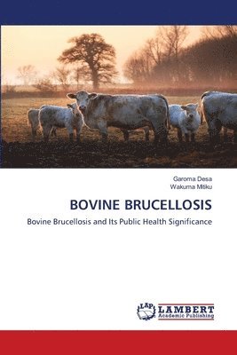 Bovine Brucellosis 1