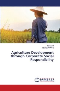 bokomslag Agriculture Development through Corporate Social Responsibility
