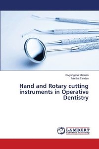 bokomslag Hand and Rotary cutting instruments in Operative Dentistry