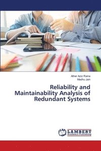 bokomslag Reliability and Maintainability Analysis of Redundant Systems