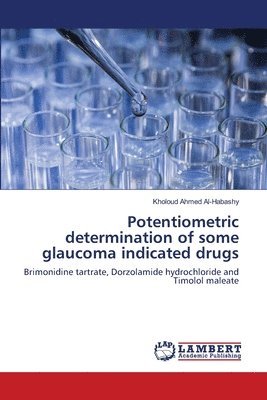 Potentiometric determination of some glaucoma indicated drugs 1