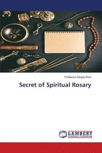bokomslag Secret of Spiritual Rosary