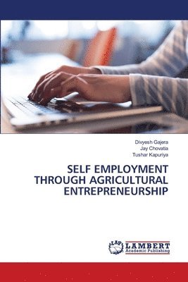 Self Employment Through Agricultural Entrepreneurship 1