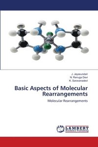 bokomslag Basic Aspects of Molecular Rearrangements