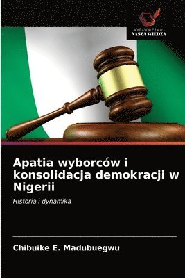 Apatia wyborcw i konsolidacja demokracji w Nigerii 1