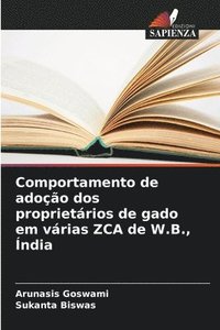 bokomslag Comportamento de adoo dos proprietrios de gado em vrias ZCA de W.B., ndia