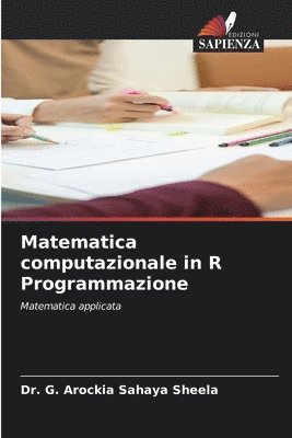 Matematica computazionale in R Programmazione 1