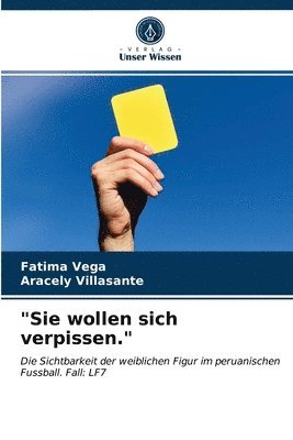 bokomslag &quot;Sie wollen sich verpissen.&quot;