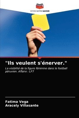 &quot;Ils veulent s'nerver.&quot; 1