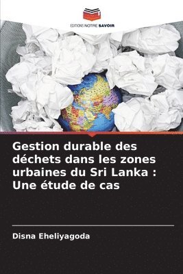 bokomslag Gestion durable des dchets dans les zones urbaines du Sri Lanka