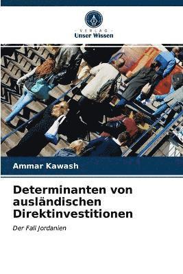 Determinanten von auslndischen Direktinvestitionen 1