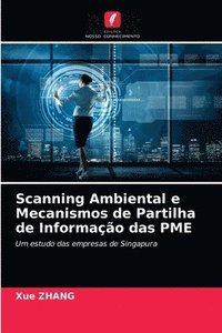 bokomslag Scanning Ambiental e Mecanismos de Partilha de Informacao das PME