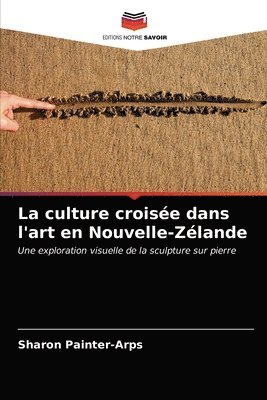 bokomslag La culture croise dans l'art en Nouvelle-Zlande