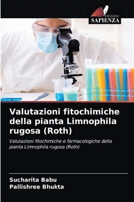 Valutazioni fitochimiche della pianta Limnophila rugosa (Roth) 1