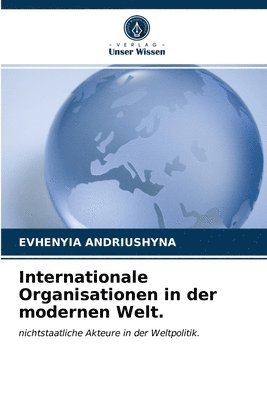 Internationale Organisationen in der modernen Welt. 1