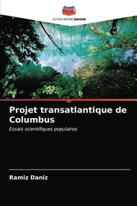 bokomslag Projet transatlantique de Columbus