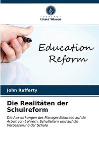 bokomslag Die Realitten der Schulreform