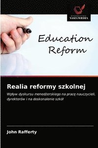 bokomslag Realia reformy szkolnej