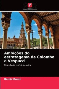bokomslag Ambies do estratagema de Colombo e Vespucci