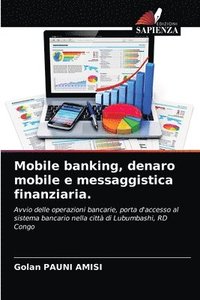 bokomslag Mobile banking, denaro mobile e messaggistica finanziaria.