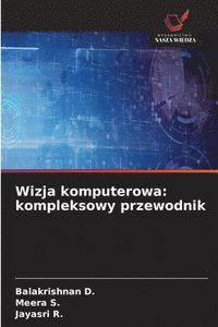 bokomslag Wizja komputerowa: kompleksowy przewodnik