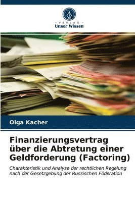 Finanzierungsvertrag ber die Abtretung einer Geldforderung (Factoring) 1