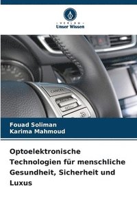 bokomslag Optoelektronische Technologien fr menschliche Gesundheit, Sicherheit und Luxus