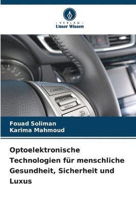 Optoelektronische Technologien fr menschliche Gesundheit, Sicherheit und Luxus 1