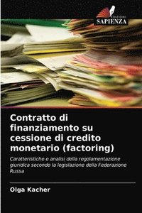 bokomslag Contratto di finanziamento su cessione di credito monetario (factoring)