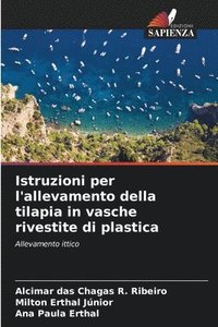 bokomslag Istruzioni per l'allevamento della tilapia in vasche rivestite di plastica