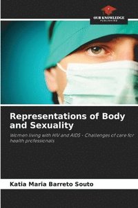 bokomslag Representations of Body and Sexuality