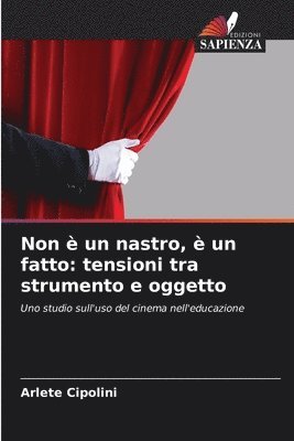 Non è un nastro, è un fatto: tensioni tra strumento e oggetto 1