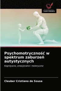 bokomslag Psychomotryczno&#347;c w spektrum zaburze&#324; autystycznych