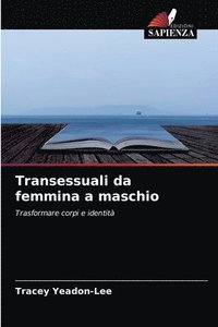 bokomslag Transessuali da femmina a maschio