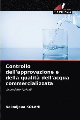 bokomslag Controllo dell'approvazione e della qualit dell'acqua commercializzata