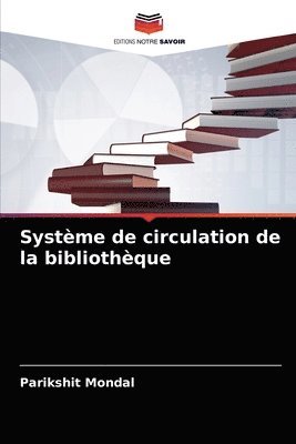 bokomslag Systme de circulation de la bibliothque