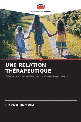 bokomslag Relation Thérapeutique