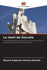 bokomslag La mort de Socrate