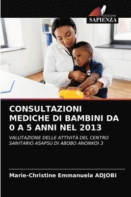 Consultazioni Mediche Di Bambini Da 0 a 5 Anni Nel 2013 1