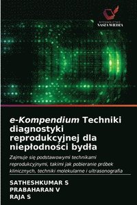 bokomslag e-Kompendium Techniki diagnostyki reprodukcyjnej dla nieplodno&#347;ci bydla