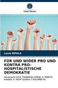 bokomslag Fur Und Wider Pro Und Kontra Pro-Hospitalistische Demokratie