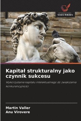 bokomslag Kapital strukturalny jako czynnik sukcesu