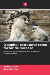 bokomslag O capital estrutural como factor de sucesso