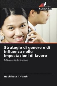 bokomslag Strategie di genere e di influenza nelle impostazioni di lavoro