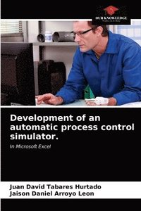 bokomslag Development of an automatic process control simulator.