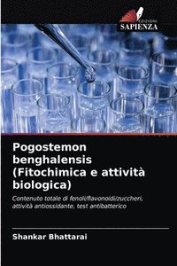 bokomslag Pogostemon benghalensis (Fitochimica e attivit biologica)