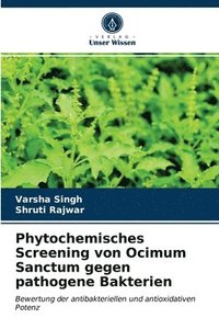 bokomslag Phytochemisches Screening von Ocimum Sanctum gegen pathogene Bakterien