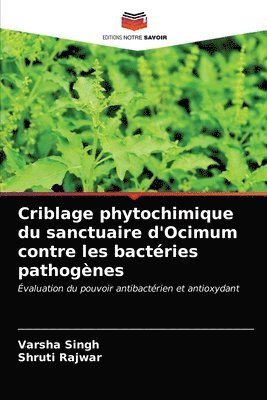 Criblage phytochimique du sanctuaire d'Ocimum contre les bactries pathognes 1